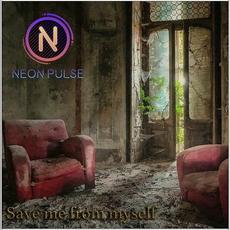 Save me from Myself (Radio Edit) mp3 Single by Neon Pulse