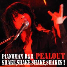 PIANOMAN R & R SHAKE, SHAKE, SHAKES!! mp3 Live by Pealout