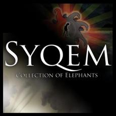 Collection of Elephants mp3 Album by Syqem