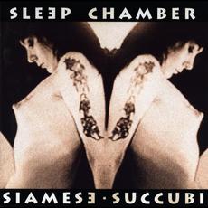 Siamese Succubi mp3 Album by Sleep Chamber