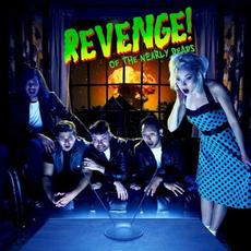 Revenge of The Nearly Deads mp3 Album by The Nearly Deads