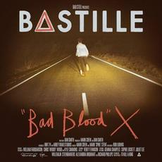 Bad Blood X (10th Anniversary Edition) mp3 Album by Bastille
