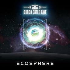 Ecosphere mp3 Album by ErrorEnterExit