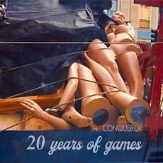 20 Years Of Games mp3 Album by Conqueror