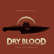 Dry Blood mp3 Soundtrack by System Syn