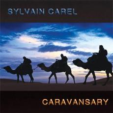 Caravansary mp3 Album by Sylvain Carel