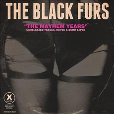 The Mayhem Years mp3 Artist Compilation by The Black Furs