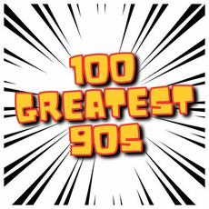 100 Greatest 90S mp3 Compilation by Various Artists