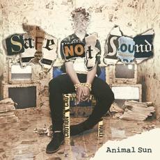 Safe Not Sound mp3 Single by Animal Sun