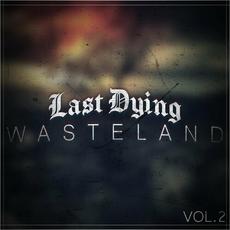 Wasteland, Vol. 2 mp3 Single by Last Dying