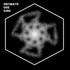 Decimate Our Kind mp3 Album by Decimate Our Kind