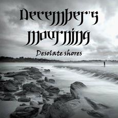 Desolate Shores mp3 Album by December's Mourning