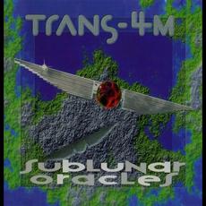 Sublunar Oracles mp3 Album by Trans‐4M