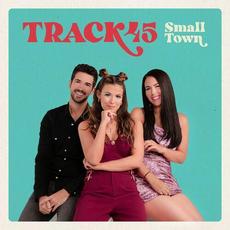Small Town EP mp3 Album by Track45
