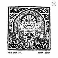 Mind. Body. Soul. mp3 Album by Josiah Soren