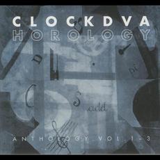 Horology: Anthology Vol. 1-3 mp3 Artist Compilation by Clock DVA