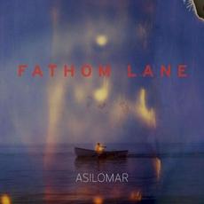Asilomar mp3 Album by Fathom Lane