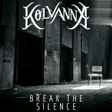 Break The Silence mp3 Album by Kolvanna