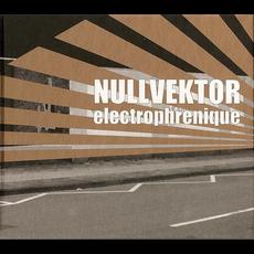 Electrophrenique mp3 Album by Nullvektor