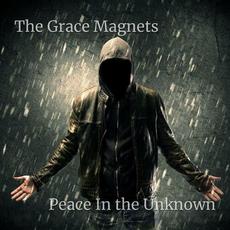 Peace In The Unknown mp3 Album by The Grace Magnets