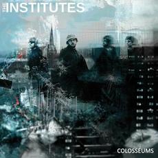 Colosseums mp3 Album by The Institutes