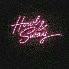 Howl & Sway mp3 Album by Shane Hall