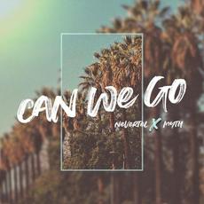 CAN WE GO? (With Myth) mp3 Single by Nevertel