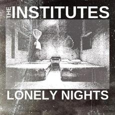 Lonely Nights mp3 Single by The Institutes