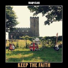 Keep The Faith mp3 Single by Sharp Class