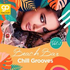 Beach Bar Chill Grooves, Vol. 3 mp3 Compilation by Various Artists