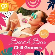 Beach Bar Chill Grooves, Vol. 2 mp3 Compilation by Various Artists
