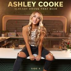 Already Drank That Beer - Side A mp3 Album by Ashley Cooke