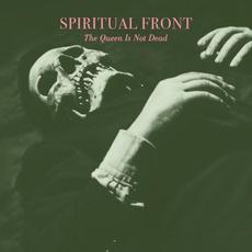 The Queen Is Not Dead mp3 Album by Spiritual Front