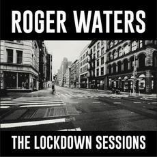 The Lockdown Sessions mp3 Album by Roger Waters