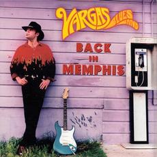Back In Memphis mp3 Album by Vargas Blues Band