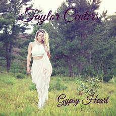 Gypsy Heart EP mp3 Album by Taylor Centers