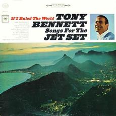 If I Ruled the World: Songs for the Jet Set (Re-Issue) mp3 Album by Tony Bennett