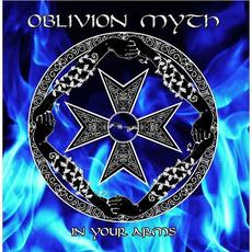 In Your Arms mp3 Album by Oblivion Myth