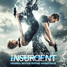 Insurgent: Original Motion Picture Soundtrack mp3 Soundtrack by Various Artists