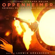 Oppenheimer: Original Motion Picture Soundtrack mp3 Soundtrack by Ludwig Göransson