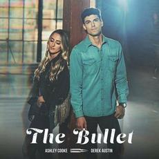 The Bullet mp3 Single by Ashley Cooke & Derek Austin