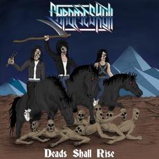 Deads Shall Rise mp3 Album by Chromeskull