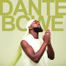 Dante Bowe mp3 Album by Dante Bowe