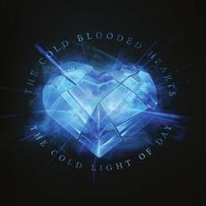 The Cold Light Of Day mp3 Album by The Cold Blooded Hearts