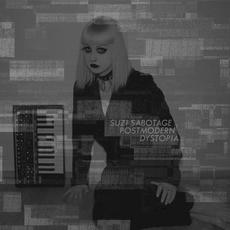 Postmodern Dystopia mp3 Album by Suzi Sabotage