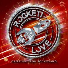 Greetings From Rocketland mp3 Album by Rockett Love