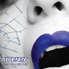 Shut Up And Breathe mp3 Album by Veer