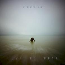 Dust to Dust mp3 Album by The Deadest Hour