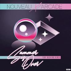 Summer Is Over (Fury Weekend Remix) mp3 Single by Nouveau Arcade