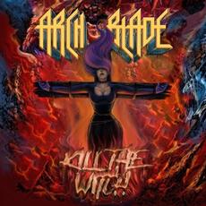 Kill The Witch mp3 Album by Arch Blade
